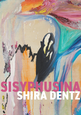 Sisyphusina by Shira Dentz