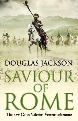 Saviour of Rome by Douglas Jackson