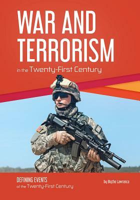 War and Terrorism in the Twenty-First Century by Blythe Lawrence