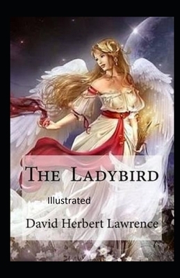 The Ladybird Illustrated by D.H. Lawrence