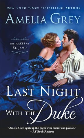 Last Night with the Duke by Amelia Grey