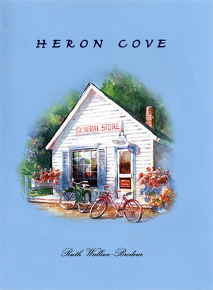 Heron Cove by Ruth Wallace-Brodeur