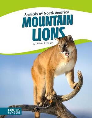 Mountain Lions by Christa C. Hogan
