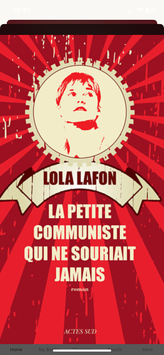 La petite communiste qui ne souriait jamais: roman by Lola Lafon