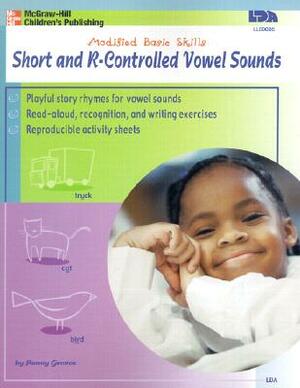 Short and R-Controlled Vowel Sounds by Penny Groves