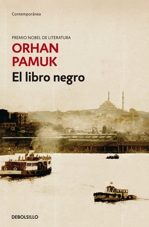 El libro negro by Orhan Pamuk, Rafael Carpintero