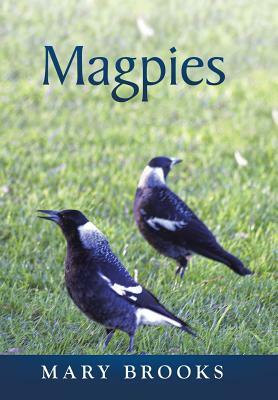 Magpies by Mary Brooks