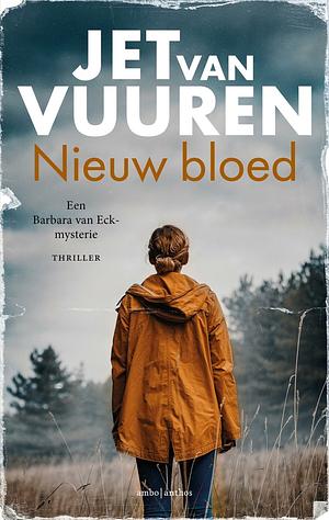 Nieuw bloed by Jet van Vuuren