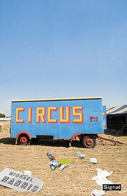 Circus by Michael Harris