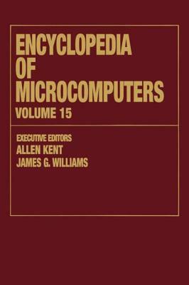 Encyclopedia of Microcomputers: Volume 15 - Reporting on Parallel Software to Snobol by 