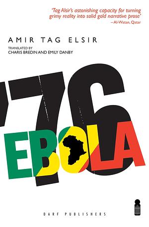 Ebola 76 by Amir Tag Elsir