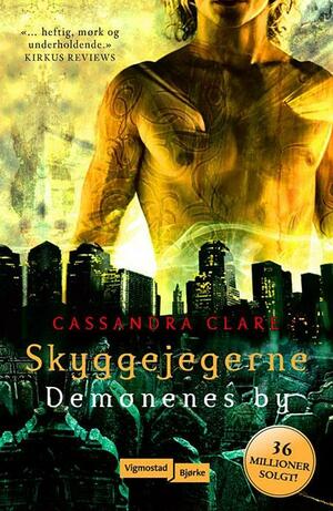 Demonenes by by Cassandra Clare