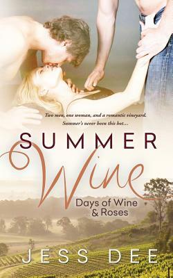 Summer Wine by Jess Dee
