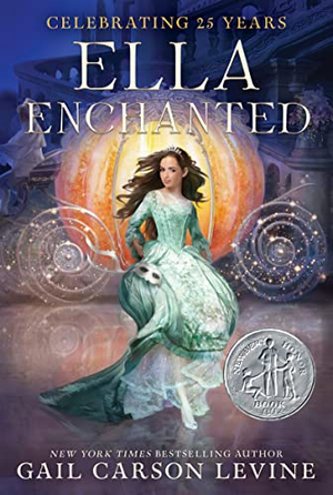 Ella Enchanted by Gail Carson Levine