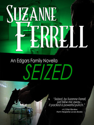 Seized by Suzanne Ferrell