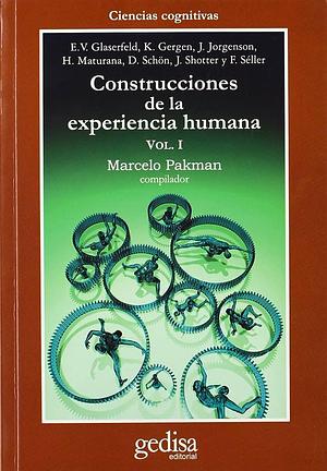 Construcciones de la experiencia humana by Marcelo Pakman