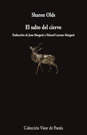 El salto del ciervo by Sharon Olds