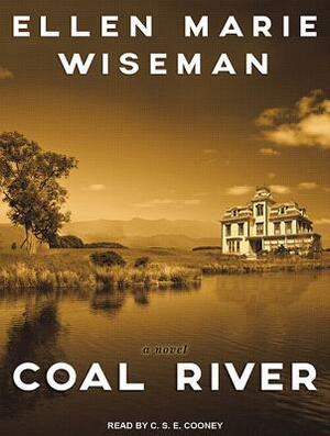 Coal River by Ellen Marie Wiseman