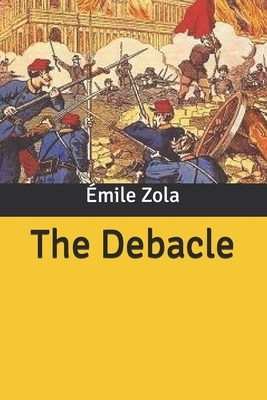 The Debacle by Émile Zola