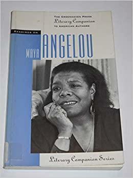 Readings on Maya Angelou (The Greenhaven Press Literary Companion to American Authors) by Mary E. Williams