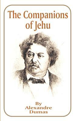 The Companions of Jehu by Alexandre Dumas