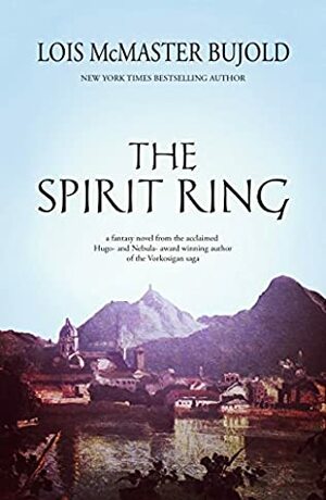 The Spirit Ring by Lois McMaster Bujold