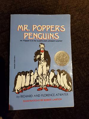 Mr. Popper's Penguins by Richard Atwater, Florence Atwater, Robert Lawson