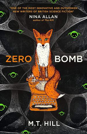 Zero Bomb by M.T. Hill