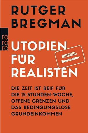 Utopien für Realisten by Rutger Bregman