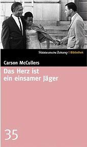 Das Herz ist ein einsamer Jäger by Carson McCullers