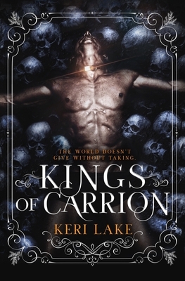 Kings of Carrion by Keri Lake