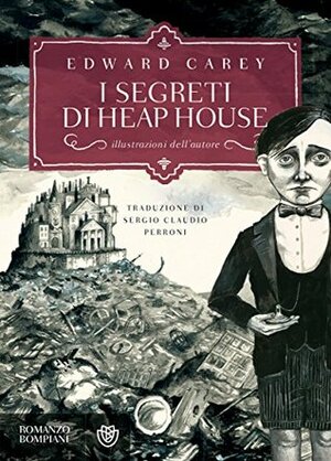 I segreti di Heap House by Edward Carey