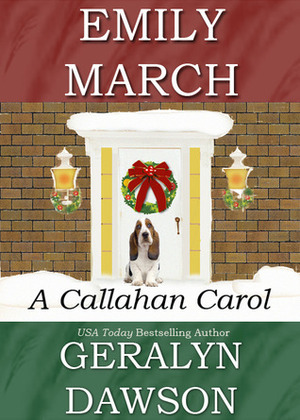 A Callahan Carol by Geralyn Dawson, Emily March