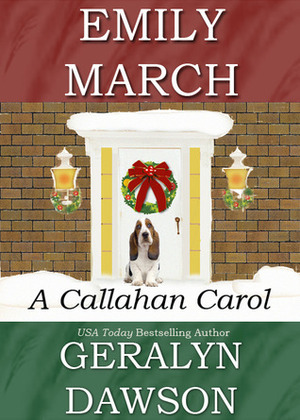 A Callahan Carol by Emily March, Geralyn Dawson