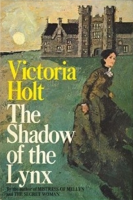 The Shadow of the Lynx by Victoria Holt