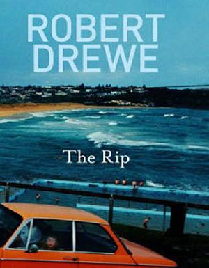 The Rip by Robert Drewe