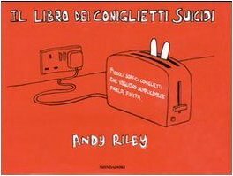 Il libro dei coniglietti suicidi by Andy Riley