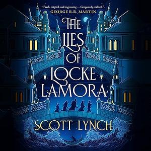 The Lies of Locke Lamora by Scott Lynch