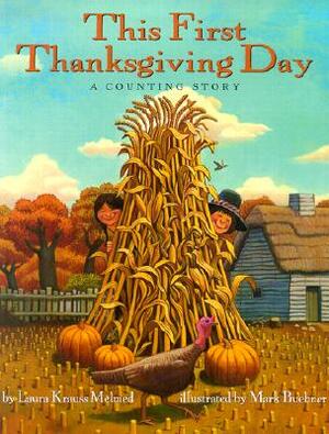 This First Thanksgiving Day: A Counting Story by Laura Krauss Melmed