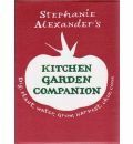 Stephanie Alexander's Kitchen Garden Companion by Stephanie Alexander