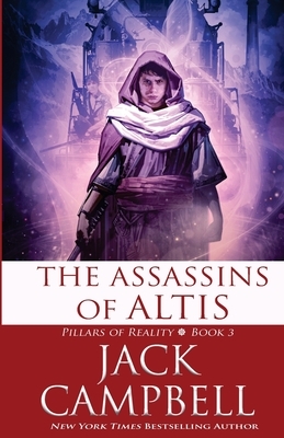 The Assassins of Altis by Jack Campbell