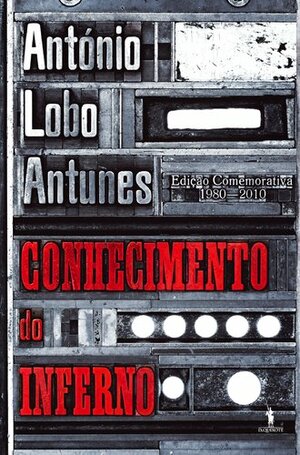 Conhecimento do Inferno by António Lobo Antunes