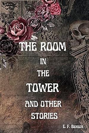 The Room in the Tower by E.F. Benson