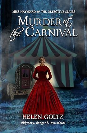 Murder at the Carnival by Helen Goltz