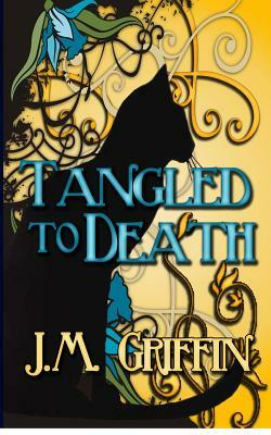 Tangled to Death by J. M. Griffin