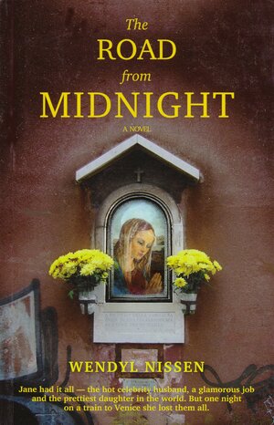 The Road From Midnight by Wendyl Nissen