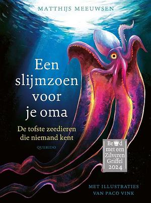 Een slijmzoen voor je oma by Matthijs Meeuwsen