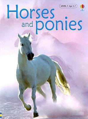 Horses And Ponies by Anna Milbourne, Tim Haggerty