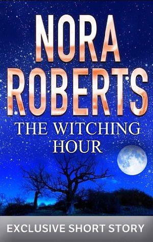 The Witching Hour by Nora Roberts