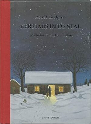 Kerstmis in de stal by Astrid Lindgren